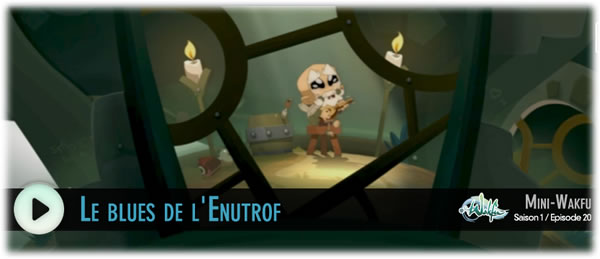 Mini Wakfu Episodio 20